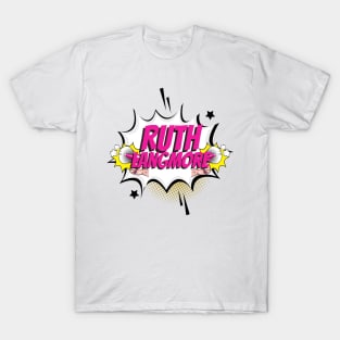 Ruth langmore T-Shirt